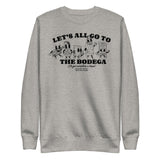 "Let's All Go to the Bodega" Premium Crewneck Sweatshirt