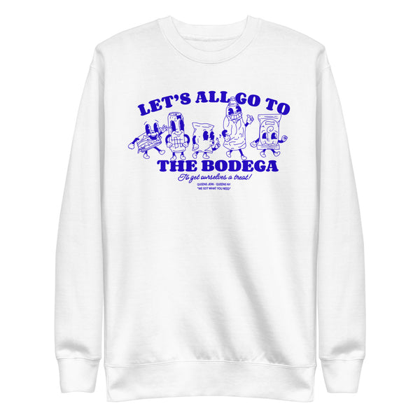 "Let's All Go to the Bodega" Premium Crewneck Sweatshirt (Blue design)