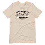 "Let's All Go to the Bodega" Premium Tee