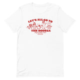 "Let's All Go to the Bodega" Premium Tee