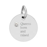 Queens born and raised Birthstone Circle Charm